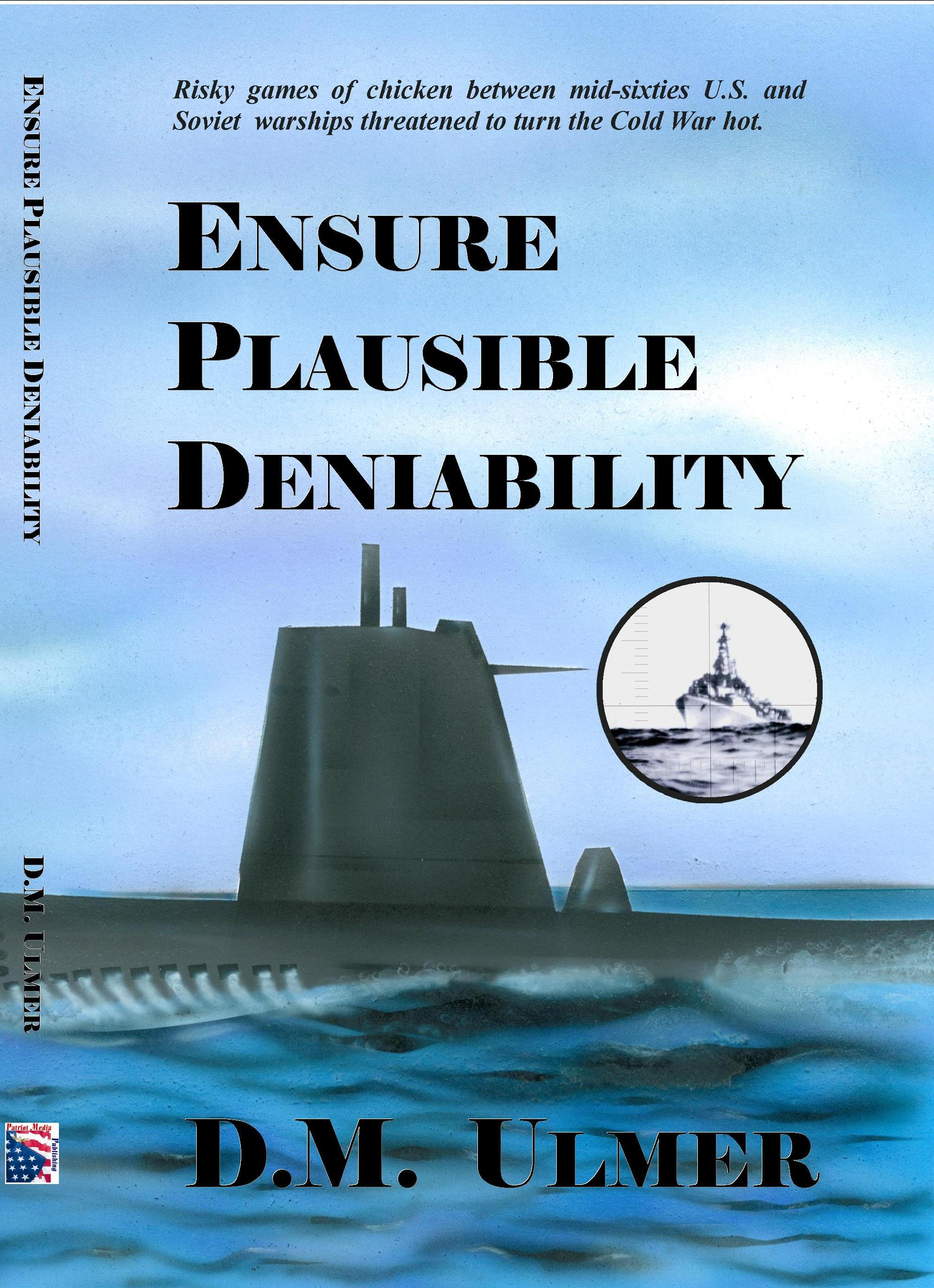 Ensure Plausible Deniability by D.M. Ulmer